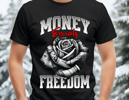 Money Equals Freedom Rose T-Shirt